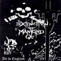 Extinction Of Mankind : Ale to England